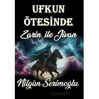 Ufkun Ötesinde - Nilgün Serimoğlu - Cinius Yayınları