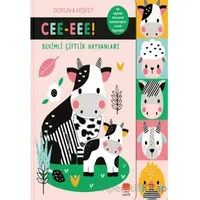Cee-Eee Dokun-Keşfet Sevimli Çiftlik Hayvanları - Kolektif - Uçan Fil Yayınları