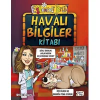 Havalı Bilgiler Kitabı - Dilara Sarı - Eğlenceli Bilgi Yayınları