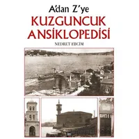 Adan Zye Kuzguncuk Ansiklopedisi - Nedret Ebcim - İleri Yayınları