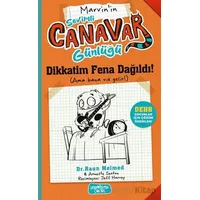 Sevimli Canavar Günlüğü - Dikkatim Fena Dağıldı! - Raun Melmed - Yediveren Çocuk