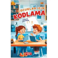 Çocuklar İçin Kodlama - Burcu Karadaş - Yediveren Çocuk
