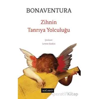 Zihnin Tanrıya Yolculuğu - Bonaventura - Doğu Batı Yayınları