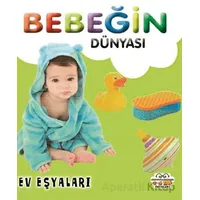 Bebeğin Dünyası Ev Eşyaları - Kollektif - 0-6 Yaş Yayınları