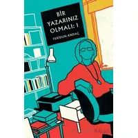 Bir Yazarınız Olmalı: 1 - Feridun Andaç - Butik Yayınları