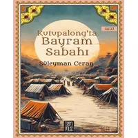 Kutupalong’ta Bayram Sabahı - Süleyman Ceran - Temmuz Yayınları
