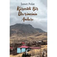 Kürecikli Bir Devrimcinin Anıları - İsmet Polat - Ceren Kitap