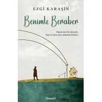 Benimle Beraber - Ezgi Karaşin - Masa Kitap