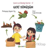 Çevre ve Ekoloji Serisi 2 - Geri Dönüşüm - Ayşen Oy - Mandolin Yayınları