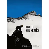Son Kraliçe - Jean-Marc Rochette - Baobab Yayınları