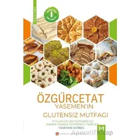 Özgürce Tat - Yasemenin Glutensiz Mutfağı - Yasemen Serbes - Memento Mori