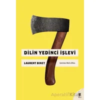 Dilin Yedinci İşlevi - Laurent Binet - Siren Yayınları