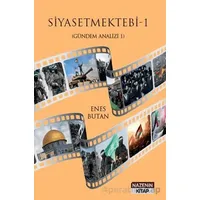 Siyasetmektebi 1 - (Gündem Analizi 1) - Enes Butan - Nazenin Kitap