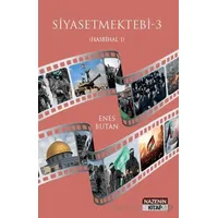 Siyasetmektebi 3 - (Hasbihal 1) - Enes Butan - Nazenin Kitap