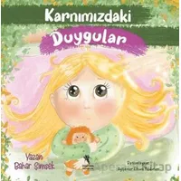 Karnımızdaki Duygular - Bahar Şimşek - Öğretmen Yazarlar