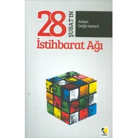 28 Şubat’ın İstihbarat Ağı - Aslan Değirmenci - Çıra Yayınları