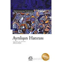 Ayrılışın Hatırası - Abdulrazak Gurnah - İletişim Yayınevi