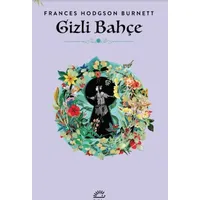 Gizli Bahçe - Frances Hodgson Burnett - İletişim Yayınevi