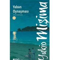 Yaban Oynaşması - Yukio Mişima - Can Yayınları