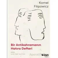 Bir Antikahramanın Hatıra Defteri - Kornel Filipowicz - Can Yayınları