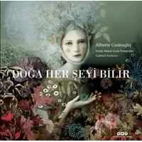 Doğa Her Şeyi Bilir - Alberto Casiraghy - Yapı Kredi Yayınları