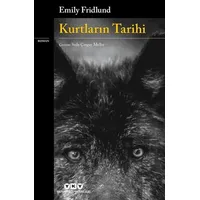 Kurtların Tarihi - Emily Fridlund - Yapı Kredi Yayınları