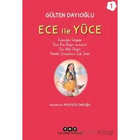 Ece ile Yüce 1 - Gülten Dayıoğlu - Yapı Kredi Yayınları