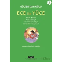 Ece ile Yüce 2 - Gülten Dayıoğlu - Yapı Kredi Yayınları