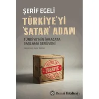 Türkiyeyi Satan Adam - Şerif Egeli - Remzi Kitabevi