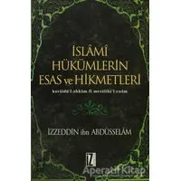 İslami Hükümlerin Esas ve Hikmetleri - İzzeddin B. Abdüsselam - İz Yayıncılık