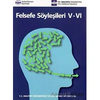 Felsefe Söyleşileri V-VI - Betül Çotuksöken - Maltepe Üniversitesi Yayınları