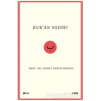 Kur’an Nedir? - Ahmet Nedim Serinsu - Şule Yayınları