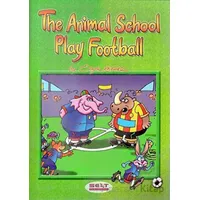 The Animals School Play Football Level 2 Selt Publishing