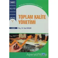 Toplam Kalite Yönetimi - Said Kıngır - Nobel Akademik Yayıncılık