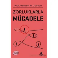 Zorluklarla Mücadele - Herbert N. Casson - Hayat Yayınları