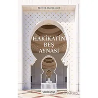 Hakikatin Beş Aynası - Dilaver Selvi - Semerkand Yayınları