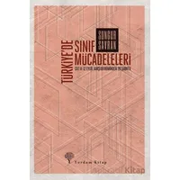 Türkiyede Sınıf Mücadeleleri Cilt 2 - Sungur Savran - Yordam Kitap