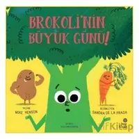 Brokolinin Büyük Günü - Mike Henson - Hep Kitap