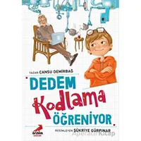 Dedem Kodlama Öğreniyor - Cansu Demirbağ - Erdem Çocuk