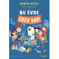 Şenlik Ailesi: Bu Evde Grev Var! - Mim - Tudem Yayınları