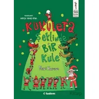 Kukuleta Şeklinde Bir Kule - Nuri Kurucu - Tudem Yayınları