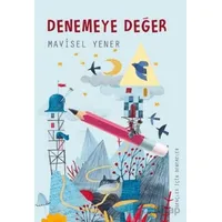 Denemeye Değer - Mavisel Yener - Tudem Yayınları