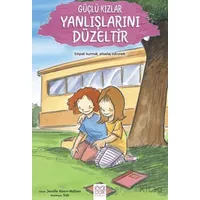 Güçlü Kızlar Yanlışlarını Düzeltir - Jennifer Moore Mallions - 1001 Çiçek Kitaplar