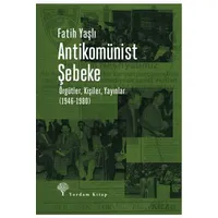 Antikomünist Şebeke - Fatih Yaşlı - Yordam Kitap