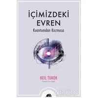 İçimizdeki Evren - Neil Turok - Kolektif Kitap