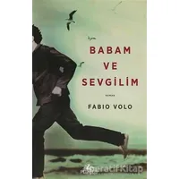 Babam ve Sevgilim - Fabio Volo - Pegasus Yayınları