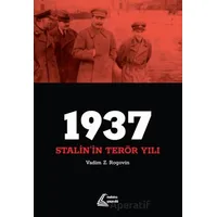 1937: Stalinin Terör Yılı - Vadim Z. Rogovin - Mehring Yayıncılık