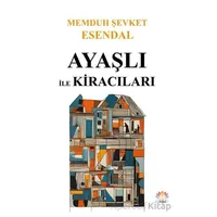 Ayaşlı ile Kiracıları - Memduh Şevket Esendal - Nilüfer Yayınları