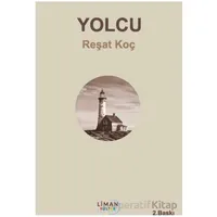 Yolcu - Reşat Koç - Liman Yayınevi