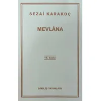 Mevlana - Sezai Karakoç - Diriliş Yayınları